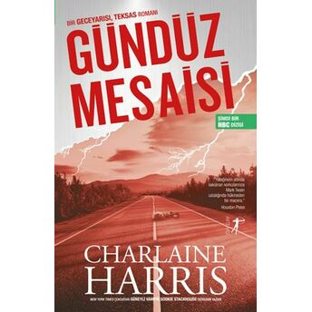 Gündüz Mesaisi Charlaine Harris