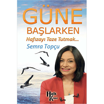 Güne Başlarken-Semra Topçu