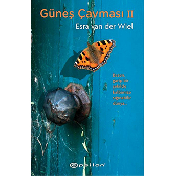 Güneş Çavması 2 Esra Van Der Wiel