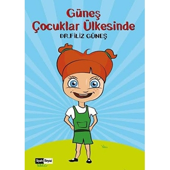 Güneş Çocuklar Ülkesinde Filiz Güneş