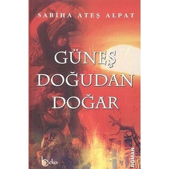 Güneş Doğudan Doğar