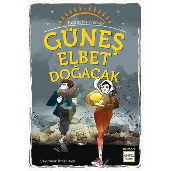 Güneş Elbet Doğacak Tagrid En-Neccar