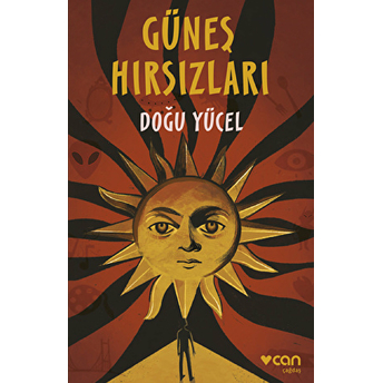 Güneş Hırsızları Doğu Yücel