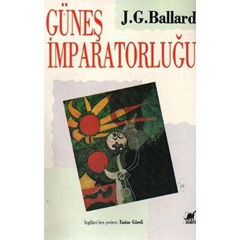 Güneş Imparatorluğu J. G. Ballard