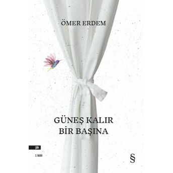 Güneş Kalır Bir Başına Ömer Erdem