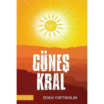 Güneş Kral Senem Yurttakalan