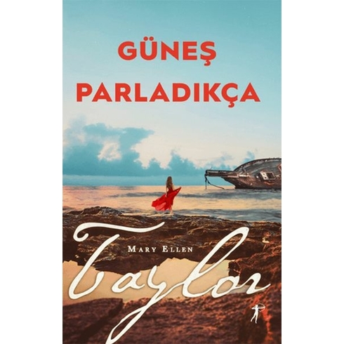 Güneş Parladıkça Mary Ellen Taylor