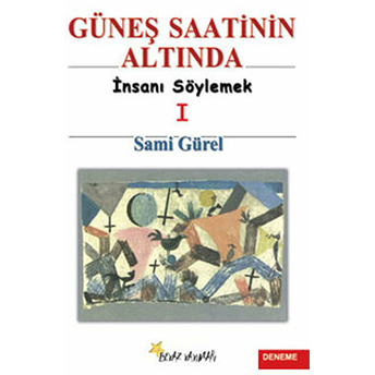 Güneş Saatinin Altında I - Sami Gürel