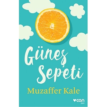 Güneş Sepeti Muzaffer Kale