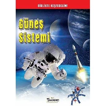 Güneş Sistemi - Birlikte Keşfedelim Kolektif