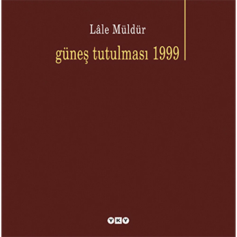 Güneş Tutulması 1999 Lale Müldür