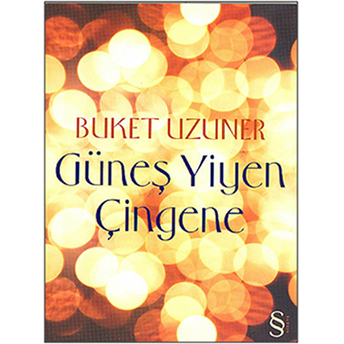 Güneş Yiyen Çingene Buket Uzuner