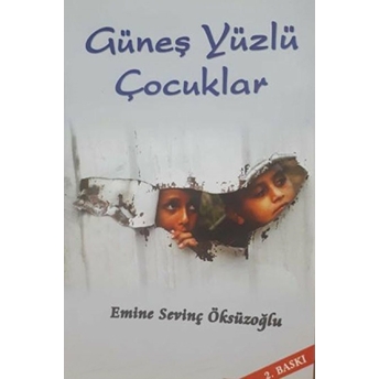 Güneş Yüzlü Çocuklar Emine Sevinç Öksüzoğlu