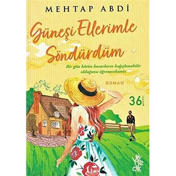 Güneşi Ellerimle Söndürdüm Mehtap Abdi