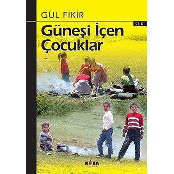 Güneşi Içen Çocuklar