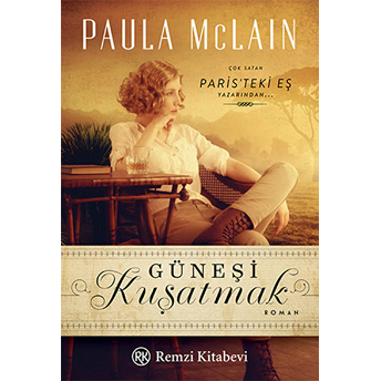 Güneşi Kuşatmak Paula Mclain