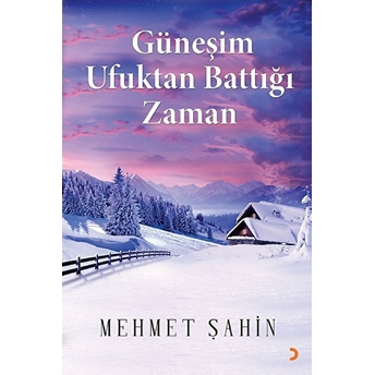 Güneşim Ufuktan Battığı Zaman