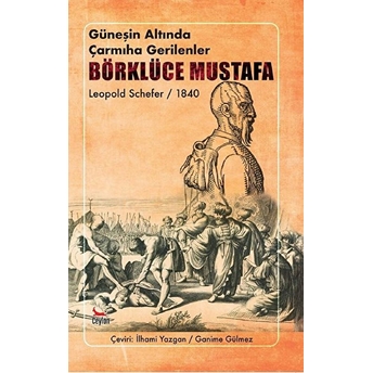 Güneşin Altında Çarmıha Gerilenler - Börklüce Mustafa