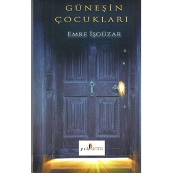 Güneşin Çocukları - Emre Işgüzar