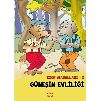 Güneşin Evliliği - Ezop Masalları - 2