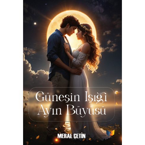 Güneşin Işığı Ayın Büyüsü Kolektif