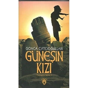 Güneşin Kızı Yüzleşme Serisi 1 Gonca Çiftçioğulları