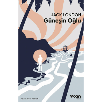 Güneşin Oğlu Jack London