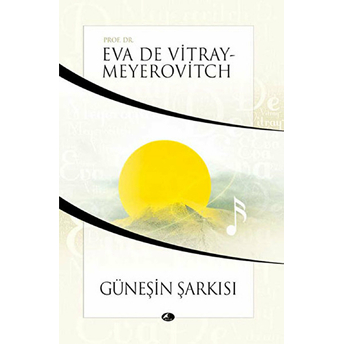 Güneşin Şarkısı Eva De Vitray-Meyerovitch