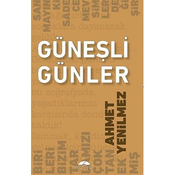 Güneşli Günler Ahmet Yenilmez