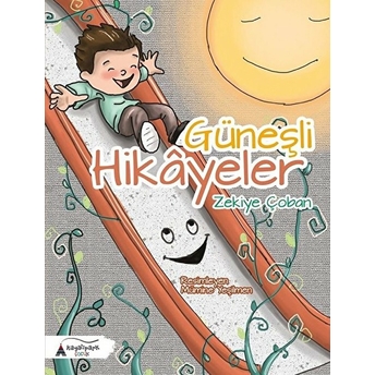 Güneşli Hikayeler Zekiye Çoban