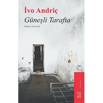 Güneşli Tarafta Ivo Andriç