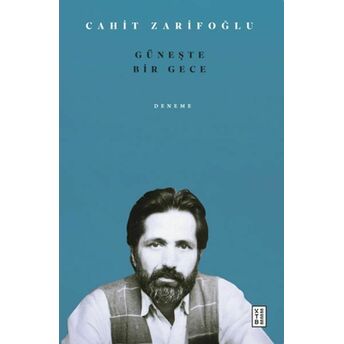 Güneşte Bir Gece Cahit Zarifoğlu