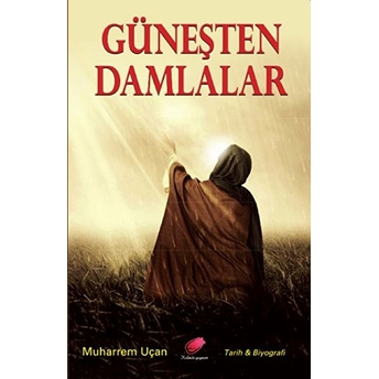 Güneşten Damlalar-Muharrem Uçan