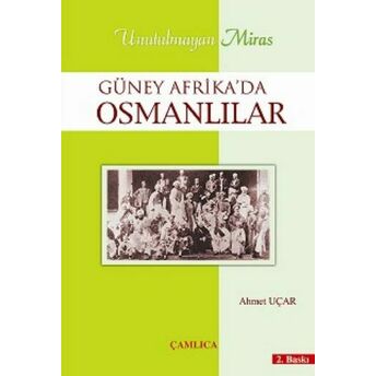 Güney Afrika'da Osmanlılar Ahmet Uçar