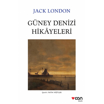 Güney Denizi Hikayeleri Jack London