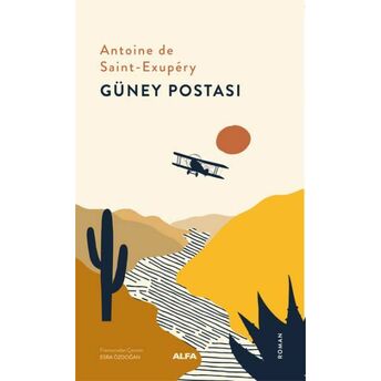 Güney Postası Antoine De Saint-Exupery