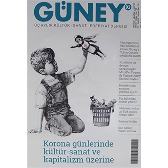 Güney Üç Aylık Kültür Sanat Edebiyat Dergisi Sayı: 93 Temmuz-Ağustos-Eylül 2020