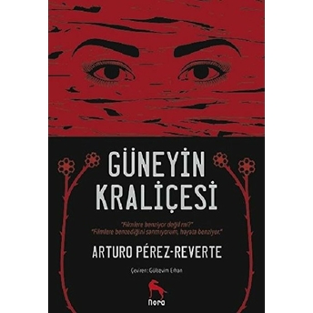 Güneyin Kraliçesi Arturo Perez Reverte