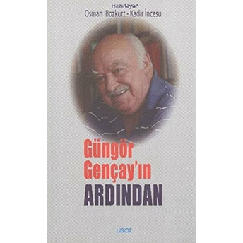 Güngör Gençay'In Ardından Kolektif