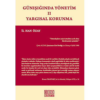 Günışığında Yönetim 2 - Yargısal Korunma Ilhan Özay