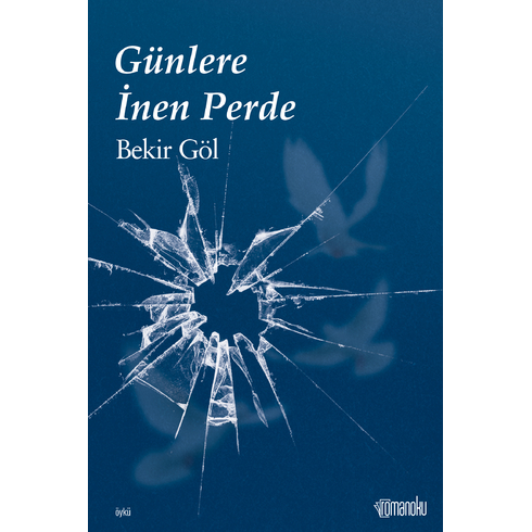 Günlere Inen Perde Bekir Göl