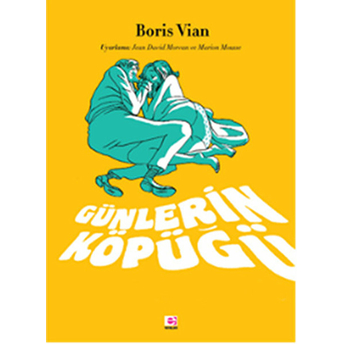 Günlerin Köpüğü (Çizgi Roman) Boris Vian