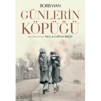 Günlerin Köpüğü (Resimli) Boris Vian