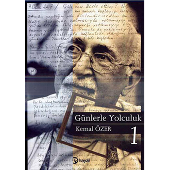 Günlerle Yolculuk 1 Kemal Özer