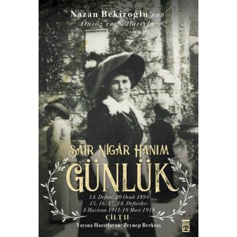 Günlük 2 - Şair Nigar Hanım Şair Nigâr Hanım