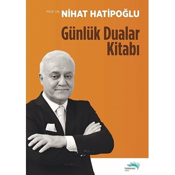 Günlük Dualar Kitabı Nihat Hatipoğlu