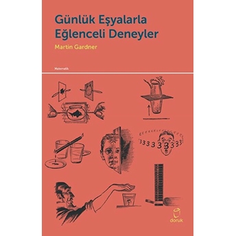 Günlük Eşyalarla Eğlenceli Deneyler Martin Gardner