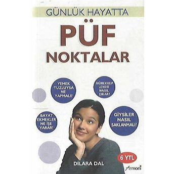 Günlük Hayatta Püf Noktalar - Dilara Dal