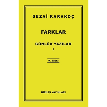 Günlük Yazılar 1 - Farklar Sezai Karakoç