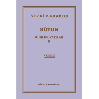 Günlük Yazılar 2 - Sütun Sezai Karakoç